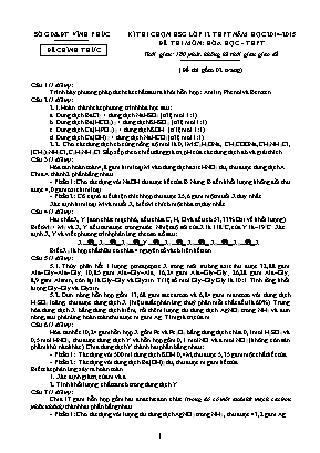 Đề thi chọn học sinh giỏi môn Hóa học Lớp 12 THPT - Năm học 2014-2015 - Sở giáo dục và đào tạo Vĩnh Phúc (Có đáp án)